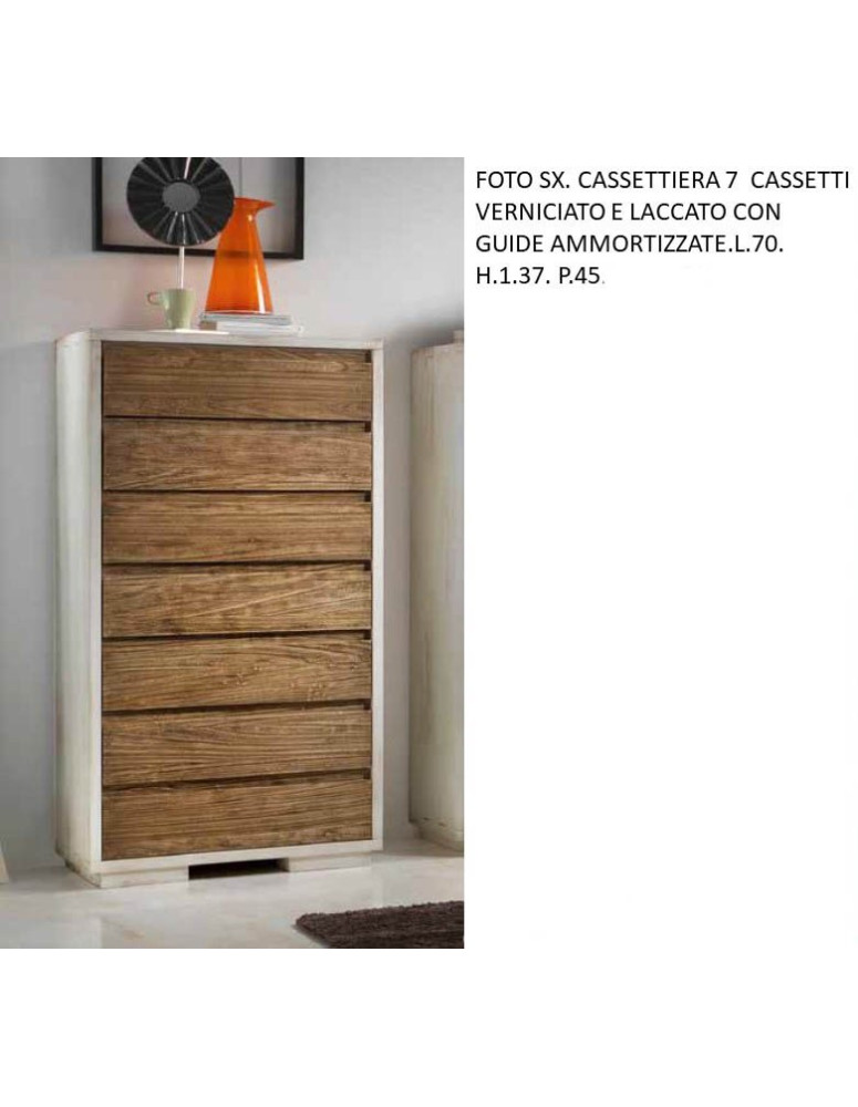 CASSETTIERA 7  CASSETTI VERNICIATO E LACCATO CON GUIDE AMMORTIZZATE