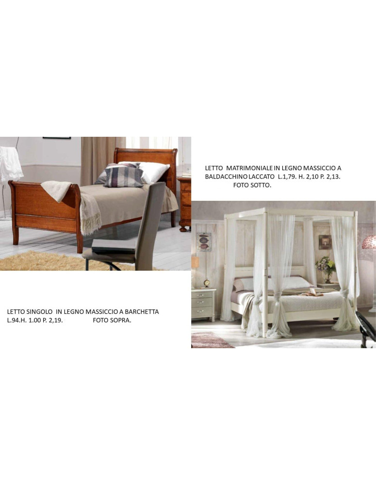 LETTO SINGOLO A BARCHETTA / MATRIMONIALE CON BALDACCHINO