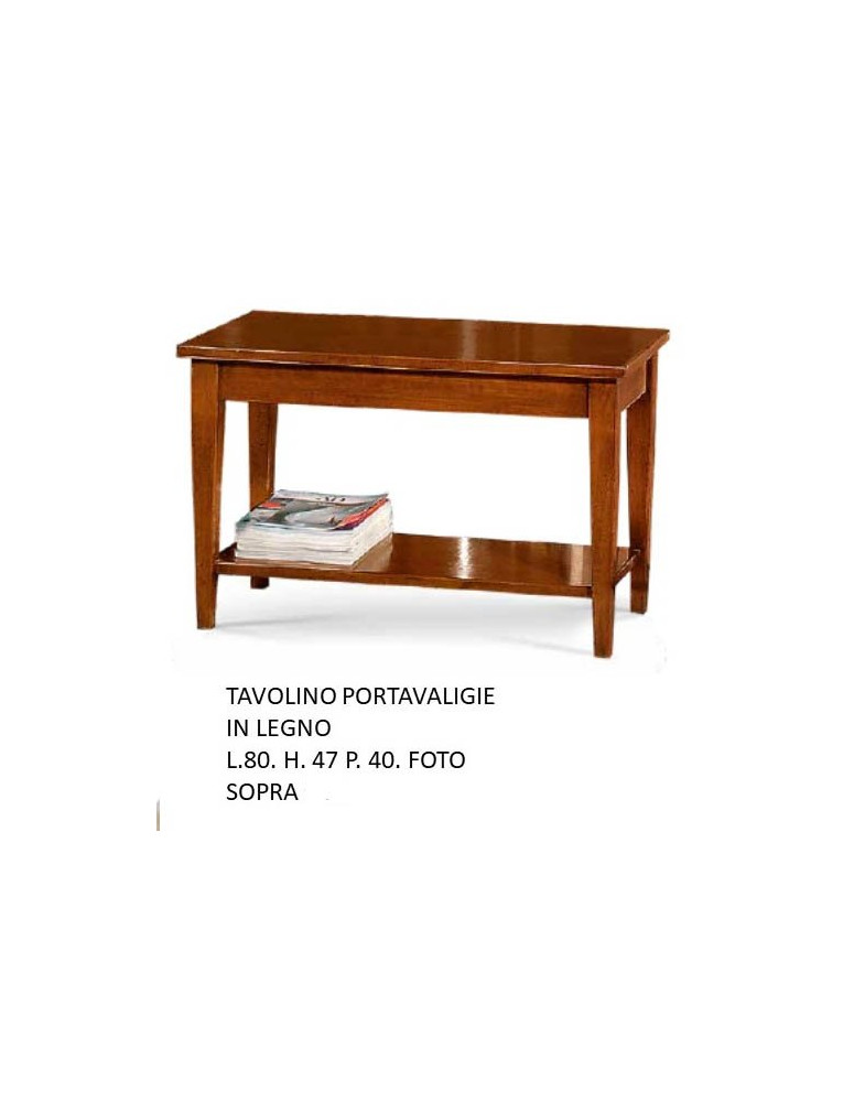 TAVOLINO PORTAVALIGIE IN LEGNO